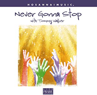 Never Gonna Stop CD - Tommy Walker